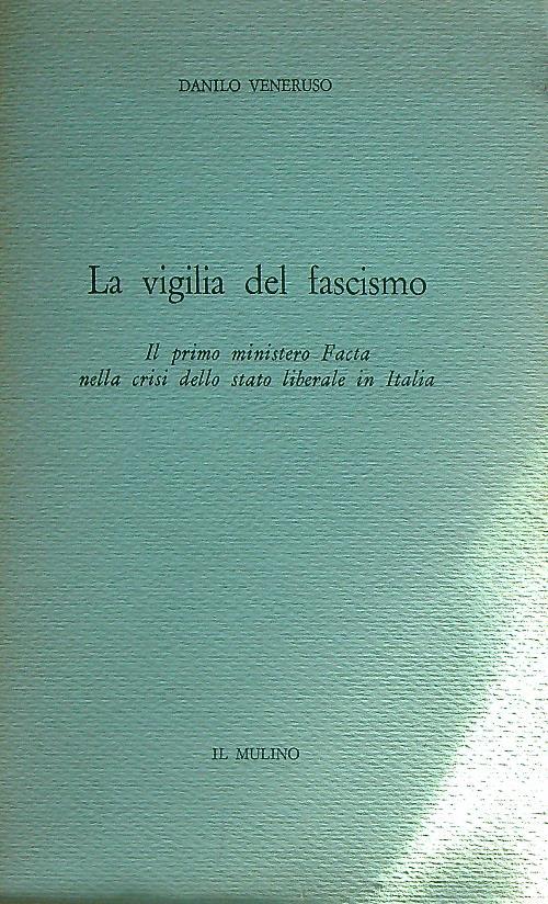 La vigilia del fascismo