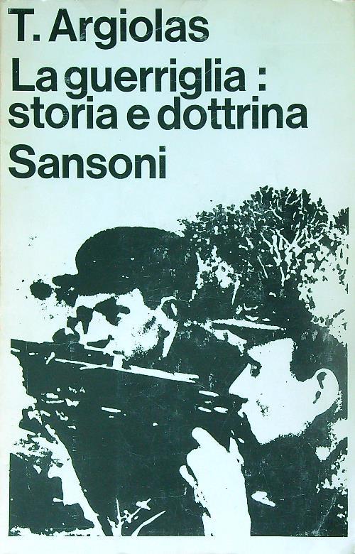 La guerriglia: storia e dottrina