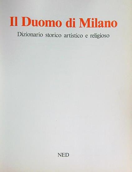 Il duomo di Milano. Dizionario storico, artistico e religioso  - copertina