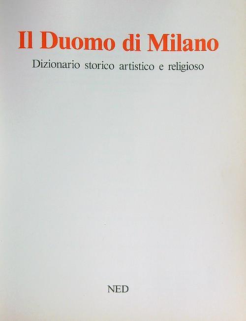 Il duomo di Milano. Dizionario storico, artistico e religioso  - copertina
