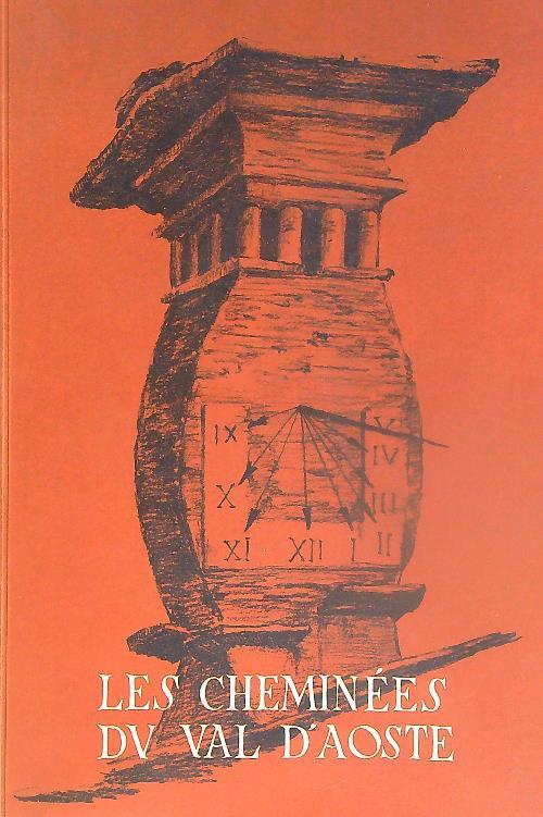 Les Cheminees du Val d'Aoste - Robert Berton - copertina