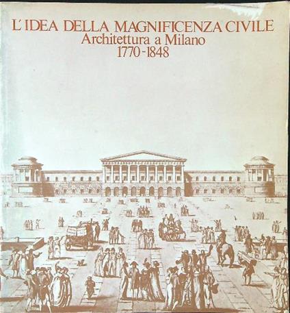L' idea della magnificenza civile - copertina