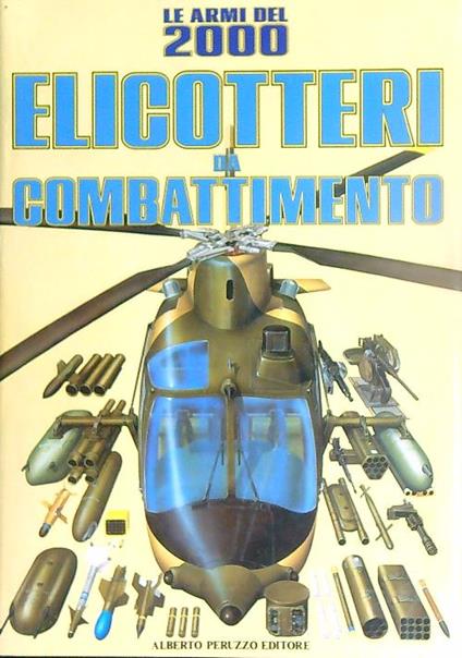 Elicotteri da combattimento - Bill Gunston - copertina