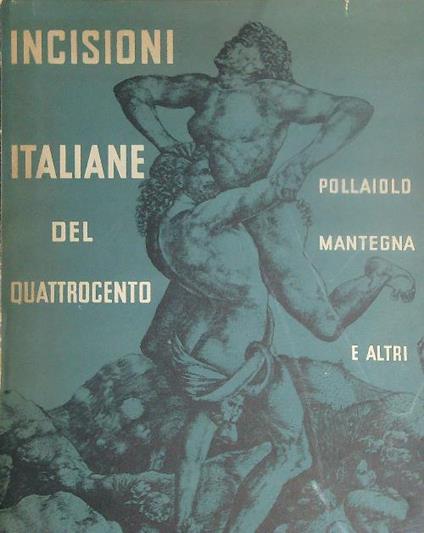 Incisioni italiane del Quattrocento - Antony De Witt - copertina