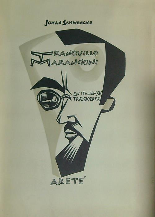 Tranquillo Marangoni. En Italiensk Traesaerer - Johan Schwencke - copertina
