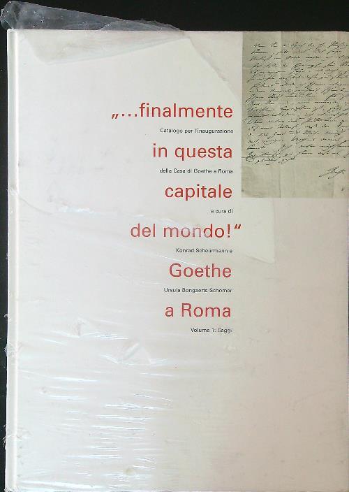Goethe a Roma 1 Finalmente in questa capitale del mondo! - copertina
