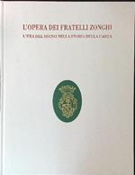 L' opera dei fratelli Zonghi