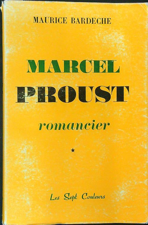 Marcel Proust Romancier - Maurice Bardeche - copertina