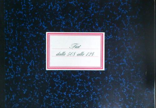 Fiat dalla 508 alla 128 - copertina