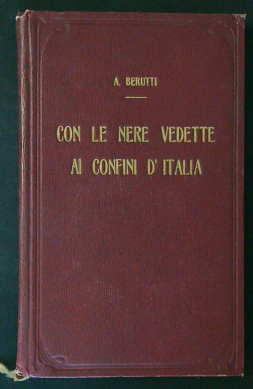 Con le nere vedette ai confini d'Italia