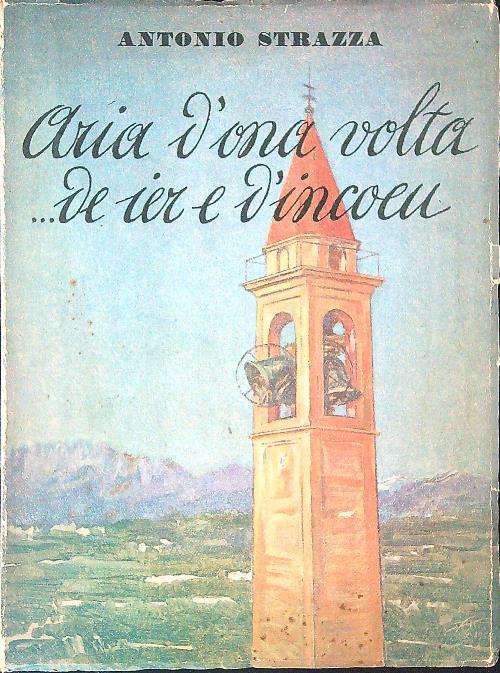 Aria d'ona volta ... de ier e d'incoeu - Antonio Strazza - copertina