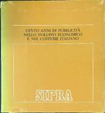 Cento anni di pubblicità nello sviluppo economico e nel costume Italiano 2 vv