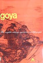 Goya: His complete etchings, aquatints and lithographs