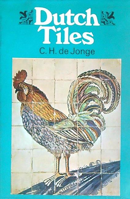 Dutch Tiles - C.H. De Jonge - copertina