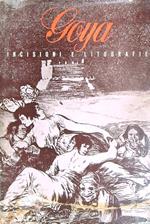 Goya incisioni e litografie