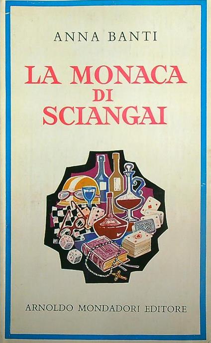 La monaca di Sciangai - Anna Banti - copertina