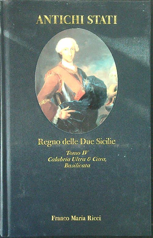 Regno delle Due Sicilie Tomo IV