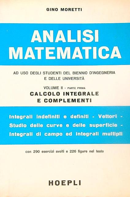 Analisi matematica. Volume II. Parte prima - Gino Moretti - copertina