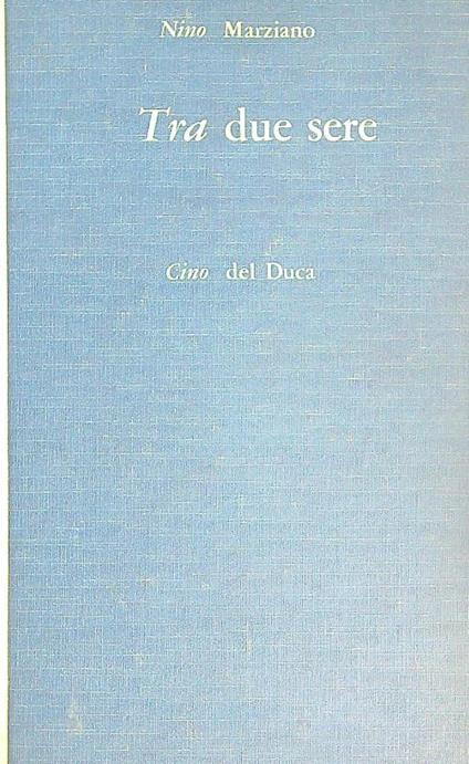 Tra due sere - Nino Marziano - copertina