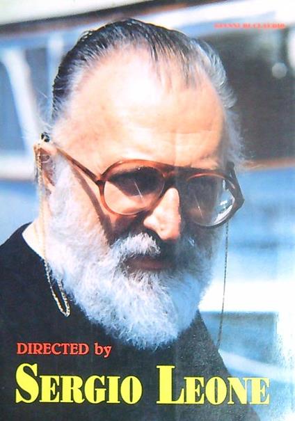 Directed by Sergio Leone - Gianni Di Claudio - copertina