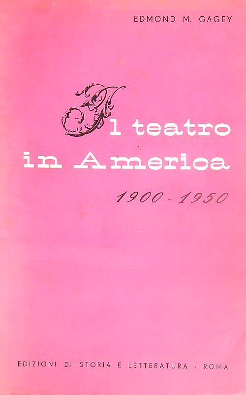 Il teatro in America (1900-1950)