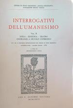 Interrogativi dell'Umanesimo. Vol 2