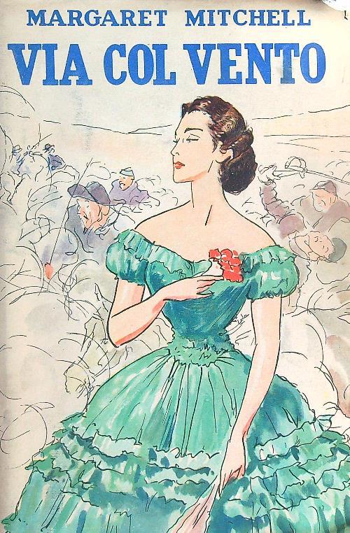Via col vento - Margaret Mitchell - copertina