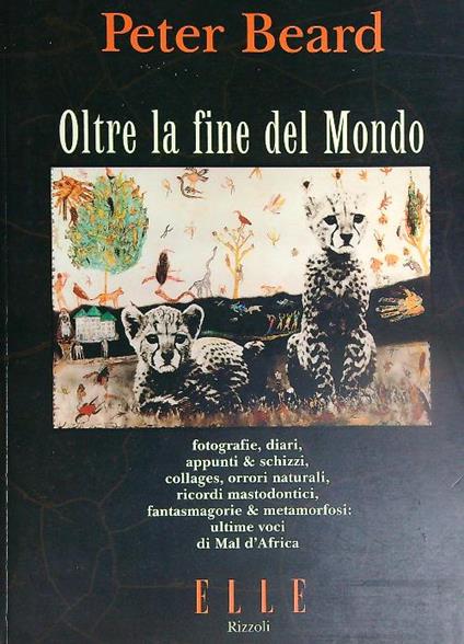 Oltre la fine del mondo  - Peter Beard - copertina