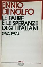 Le Paure e le speranze degli italiani (1943-1953)