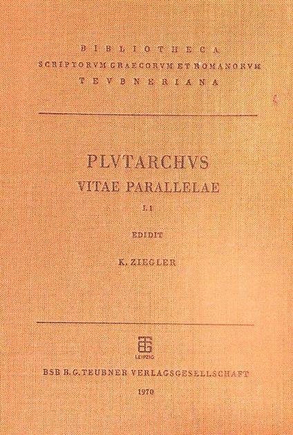 Plutarchus Vitae Parallelae. Vol I/1 - K. Ziegler - copertina