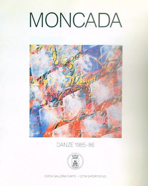 Moncada: danze 1985-86 - copertina