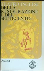 Teatro inglese della restaurazione e del Settecento