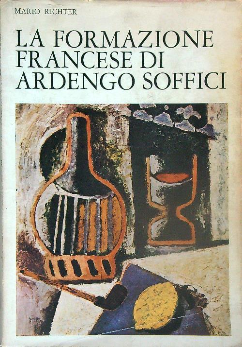 La formazione francese di Ardengo Soffici 1900-1914