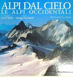Alpi da cielo. Le Alpi occidentali 
