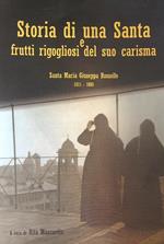 Storia di una Santa frutti rigogliosi del suo carisma. Santa Maria Giuseppa 1811-1880