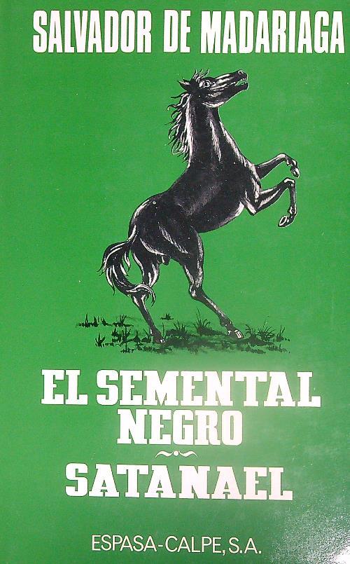 El semental negro. Satanael