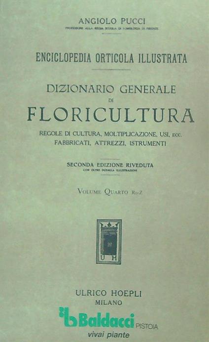 Dizionario generale di floricultura. 4vv - Angiolo Pucci - copertina