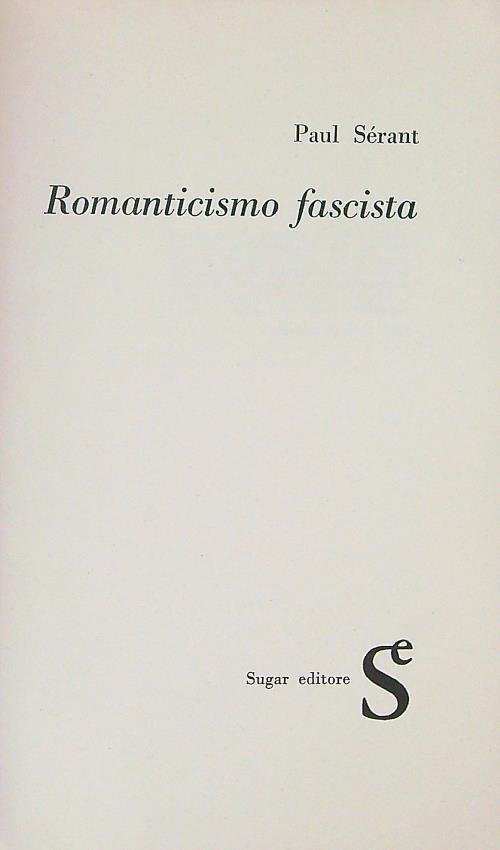 Romanticismo fascista - Paul Serant - copertina
