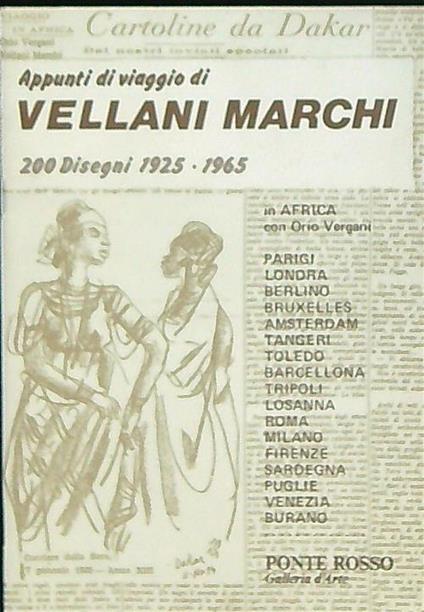 Appunti di viaggio di Vellani Marchi. 200 disegni 1925-1965 - copertina