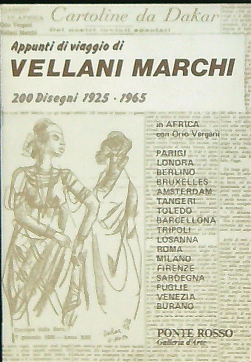 Appunti di viaggio di Vellani Marchi. 200 disegni 1925-1965 - copertina