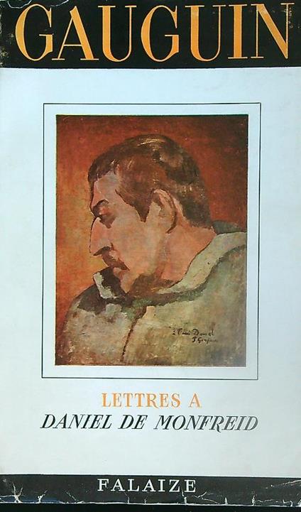 Lettres de Gauguin a Daniel de Monfreid - copertina