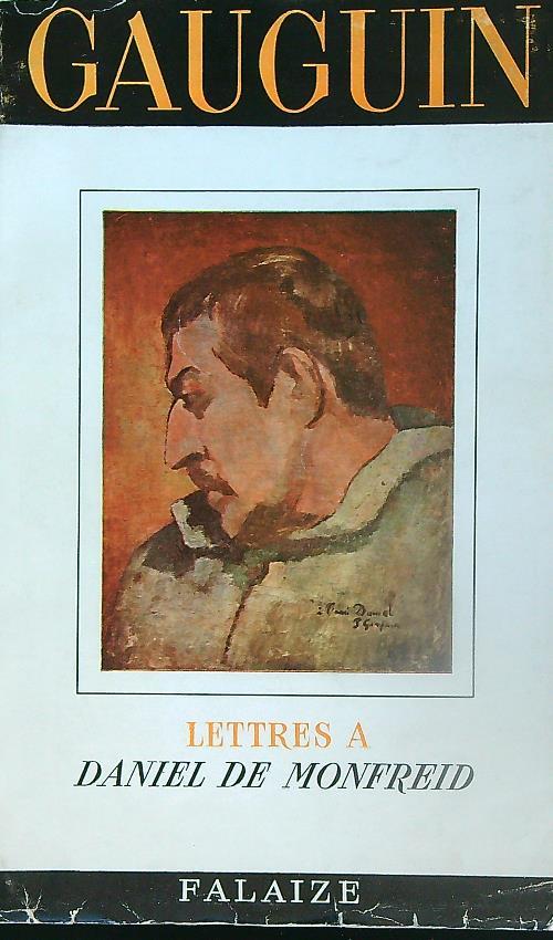 Lettres de Gauguin a Daniel de Monfreid - copertina