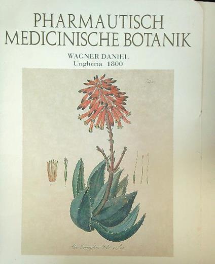 Pharmaceutisch medicinische botanik - Wagner Daniel - copertina