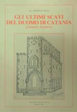 Gli ultimi scavi del Duomo di Catania  (cemento bizzarro)