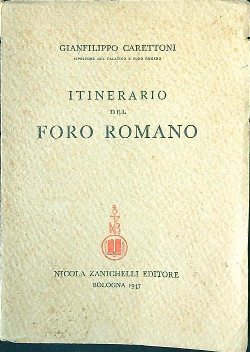 Itinerario del Foro Romano - Gianfilippo Carettoni - copertina