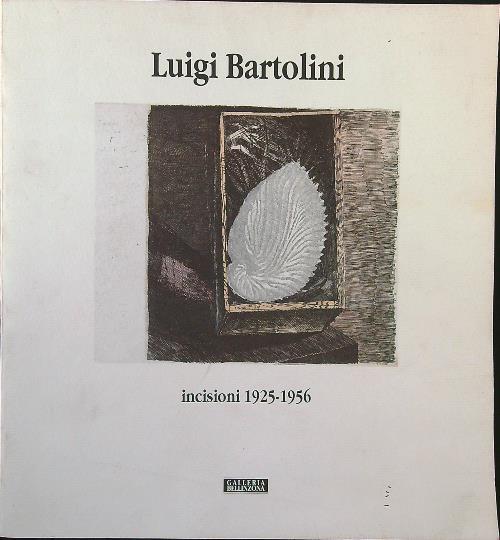 Luigi Bartolini incisioni 1925-1956 - Mauro Corradini - copertina