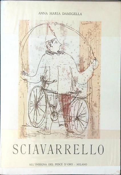 Il segno libero di Sciavarrello - Anna Maria Damigella - copertina