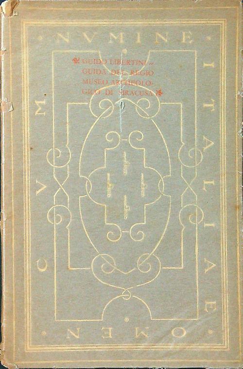 Il Regio Museo Archeologico di Siracusa - Guido Libertini - copertina
