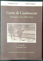 Gente di Casalnoceto. Immagini e fatti dalla storia