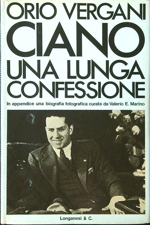 Ciano, una lunga confessione